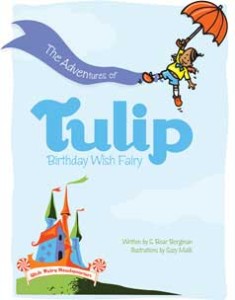 The adventures of Tulip the birthday wish fairy