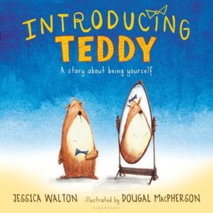 Introducing teddy. A story about being yourself