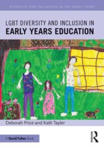 LGBT diversity and inclusion in early years education